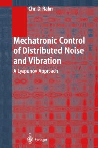 Book Cover for Mechatronic Control of Distributed Noise and Vibration by Christopher D Rahn