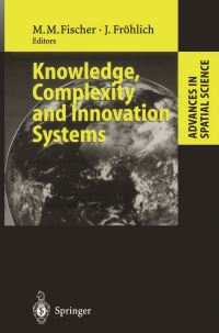 Book Cover for Knowledge, Complexity and Innovation Systems by Manfred M Fischer, Josef Fröhlich