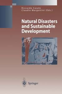 Book Cover for Natural Disasters and Sustainable Development by Riccardo Casale, Claudio Margottini
