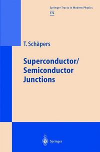 Book Cover for Superconductor/Semiconductor Junctions by Thomas Schäpers