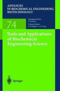 Book Cover for Tools and Applications of Biochemical Engineering Science by K. Schügerl, A.-P. Zeng