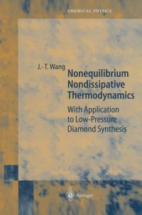 Book Cover for Nonequilibrium Nondissipative Thermodynamics by JiTao Wang