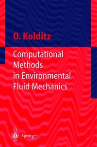 Book Cover for Computational Methods in Environmental Fluid Mechanics by Olaf Kolditz