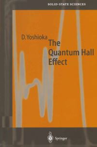 Book Cover for The Quantum Hall Effect by Daijiro Yoshioka