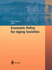 Book Cover for Economic Policy for Aging Societies by Horst Siebert