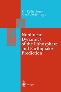 Book Cover for Nonlinear Dynamics of the Lithosphere and Earthquake Prediction by V I KeilisBorok, Alexandre A Soloviev