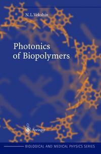 Book Cover for Photonics of Biopolymers by N L Vekshin