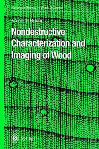 Book Cover for Nondestructive Characterization and Imaging of Wood by Voichita Bucur