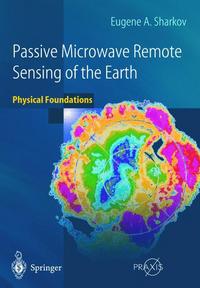 Book Cover for Passive Microwave Remote Sensing of the Earth by Eugene A Sharkov