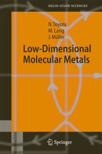 Book Cover for Low-Dimensional Molecular Metals by Naoki Toyota, Michael Lang, Jens Müller