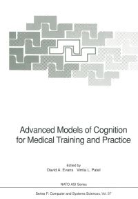 Book Cover for Advanced Models of Cognition for Medical Training and Practice by David A Evans, Vimla L Patel