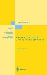 Book Cover for Gauge Field Theory and Complex Geometry by IU I Manin