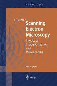 Book Cover for Scanning Electron Microscopy by Ludwig Reimer