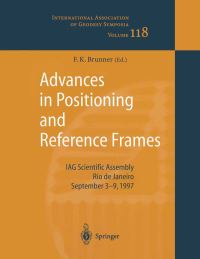 Book Cover for Advances in Positioning and Reference Frames by Fritz K Brunner