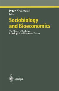 Book Cover for Sociobiology and Bioeconomics by Peter Koslowski