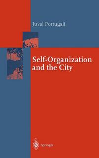 Book Cover for Self-Organization and the City by Juval Portugali