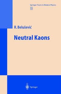 Book Cover for Neutral Kaons by Radoje BeluseviÔc