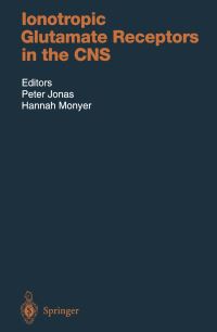 Book Cover for Ionotropic Glutamate Receptors in the CNS by Peter Jonas, Hannah Monyer