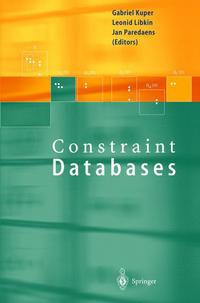 Book Cover for Constraint Databases by Gabriel Kuper, Leonid Libkin, Jan Paredaens