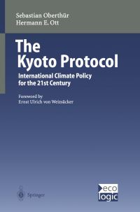 Book Cover for The Kyoto Protocol by Sebastian Oberthür, Hermann Ott