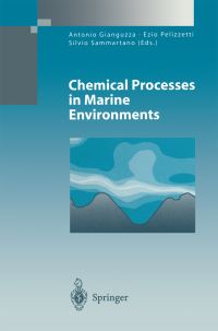 Book Cover for Chemical Processes in Marine Environments by Antonio Gianguzza, Ezio Pelizzetti, Silvio Sammartano