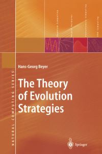 Book Cover for The Theory of Evolution Strategies by HansGeorg Beyer