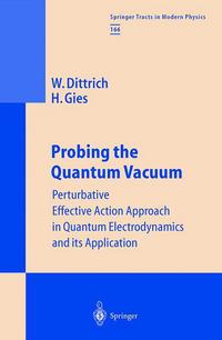 Book Cover for Probing the Quantum Vacuum by Walter Dittrich, Holger Gies