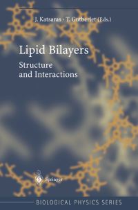 Book Cover for Lipid Bilayers by J Katsaras, T Gutberlet