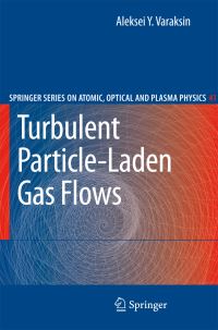 Book Cover for Turbulent Particle-Laden Gas Flows by Aleksei Y Varaksin
