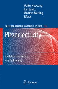 Book Cover for Piezoelectricity by Walter Heywang, Karl Lubitz, Wolfram Wersing