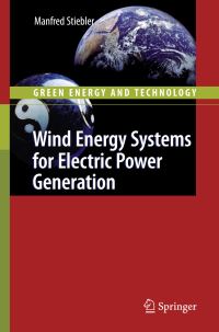 Book Cover for Wind Energy Systems for Electric Power Generation by Manfred Stiebler
