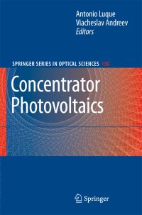 Book Cover for Concentrator Photovoltaics by Antonio Luque López, Viacheslav M Andreev