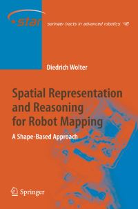 Book Cover for Spatial Representation and Reasoning for Robot Mapping by Diedrich Wolter
