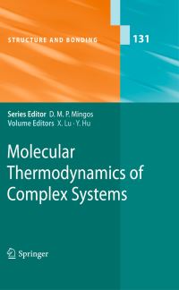 Book Cover for Molecular Thermodynamics of Complex Systems by Xiaohua Lu, Ying Hu