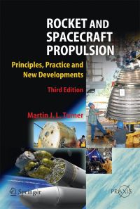 Book Cover for Rocket and Spacecraft Propulsion Astronautical Engineering by Martin J. L. Turner