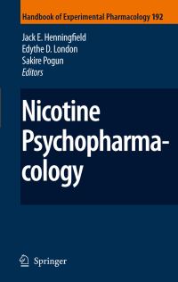 Book Cover for Nicotine Psychopharmacology by Jack E Henningfield, Edythe London, Sakire Pogun