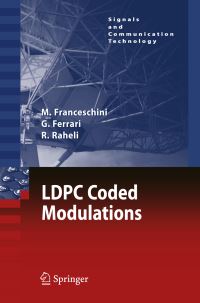 Book Cover for LDPC Coded Modulations by Michele Franceschini, Gianluigi Ferrari, Riccardo Raheli