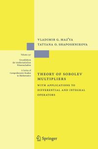 Book Cover for Theory of Sobolev Multipliers by Vladimir Mazya, Tatyana O Shaposhnikova