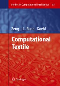 Book Cover for Computational Textile by Xianyi Zeng, Yi Li, Da Ruan, Ludovic Koehl