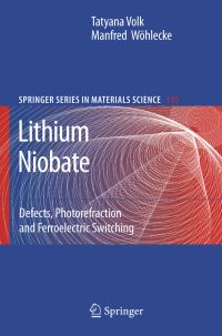 Book Cover for Lithium Niobate by Tatyana Volk, Manfred Wöhlecke