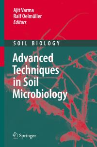Book Cover for Advanced Techniques in Soil Microbiology by Ajit Varma, Ralf Oelmüller