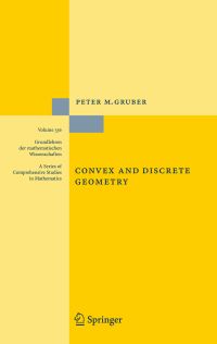 Book Cover for Convex and Discrete Geometry by Peter M Gruber