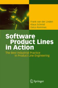 Book Cover for Software Product Lines in Action by Frank J van der Linden, Klaus Schmid, Eelco Rommes