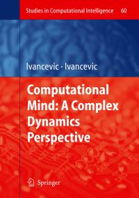 Book Cover for Computational Mind by Vladimir G Ivancevic, Tijana T Ivancevic