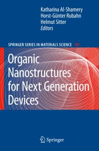 Book Cover for Organic Nanostructures for Next Generation Devices by Katharina AlShamery, HorstGünter Rubahn, Helmut Sitter