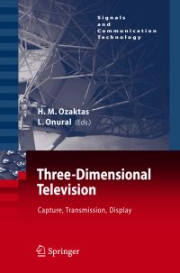Book Cover for Three-Dimensional Television by HM Ozaktas, Levent Onural