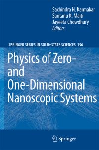 Book Cover for Physics of Zero- And One-Dimensional Nanoscopic Systems by Sachindra Nath Karmakar, Santanu Kumar Maiti, Chowdhury Jayeeta