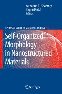 Book Cover for Self-Organized Morphology in Nanostructured Materials by Katharina AlShamery, Jürgen Parisi