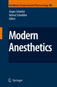 Book Cover for Modern Anesthetics by Jürgen Schüttler, Helmut Schwilden