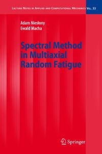 Book Cover for Spectral Method in Multiaxial Random Fatigue by Adam Nieslony, Ewald Macha